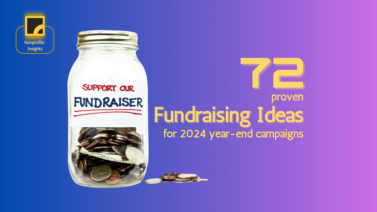 Top Fundraising Ideas for Nonprofits: 2024 Year-End Success